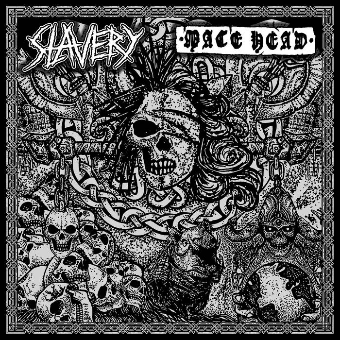 SLAVERY // MACE HEAD Split 7''