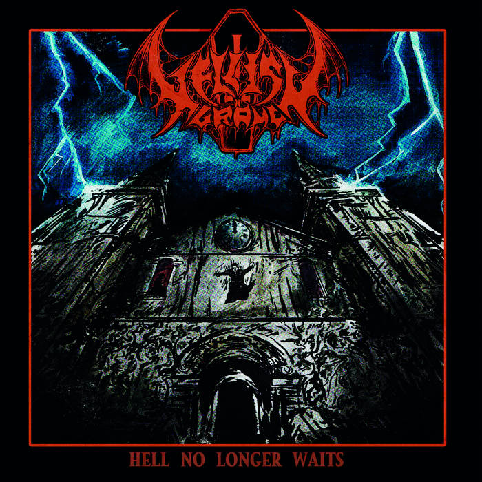 Hell No Longer Waits