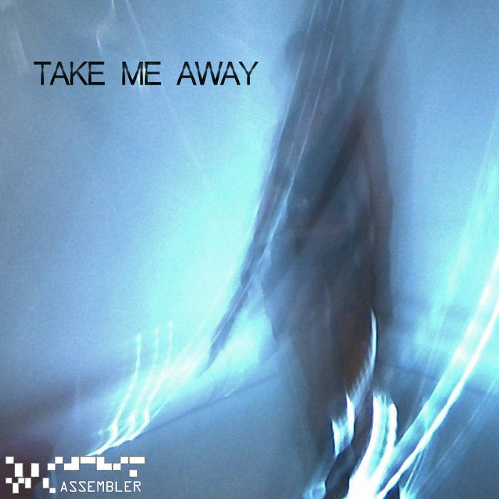 Take Me Away