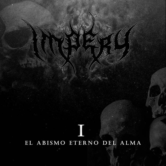 "I" El Abismo Eterno Del Alma (Re- Master) (2013)