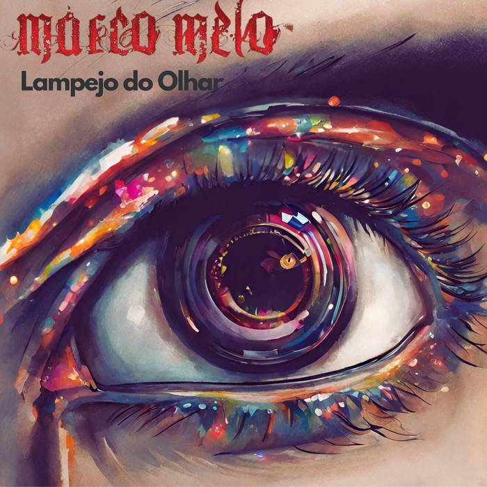 Lampejo Do Olhar - Marco Melo