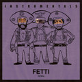 Fetti Instrumentals