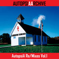 Autopsia Re/Mixes Vol.1
