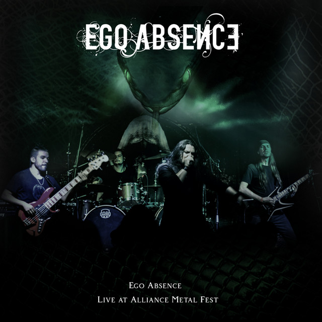 Ego Absence (Live at Alliance Metal Fest)