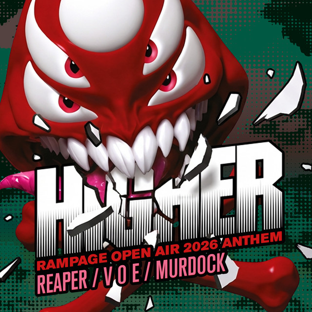 Higher (Rampage Open Air 2026 Anthem)