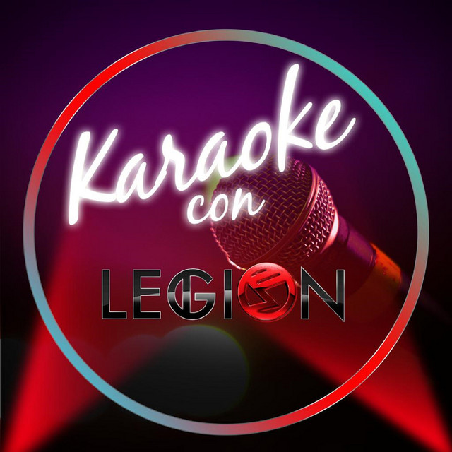 Karaoke Con Legion