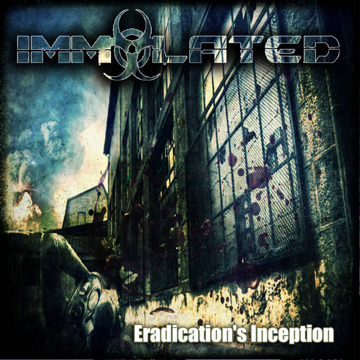 Eradications Inception