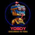 YOSOY - DISCORDIA VS TEKA
