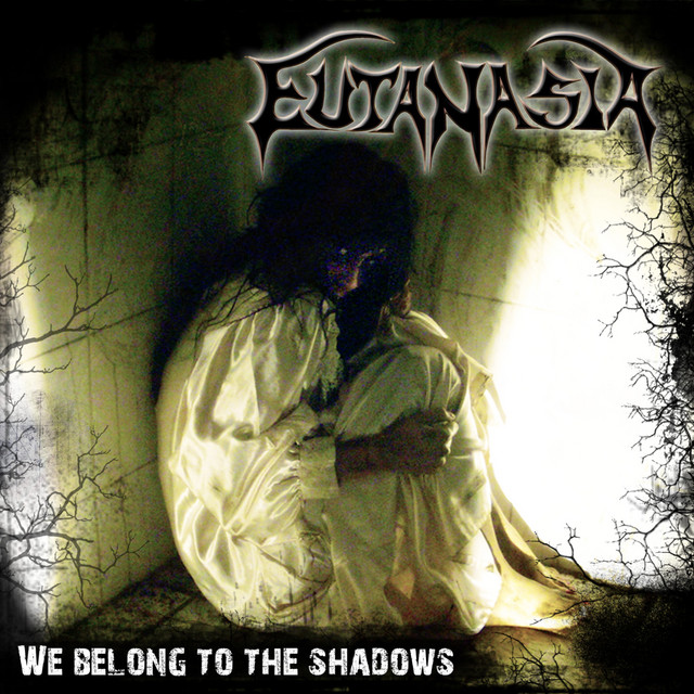We Belong to the Shadows