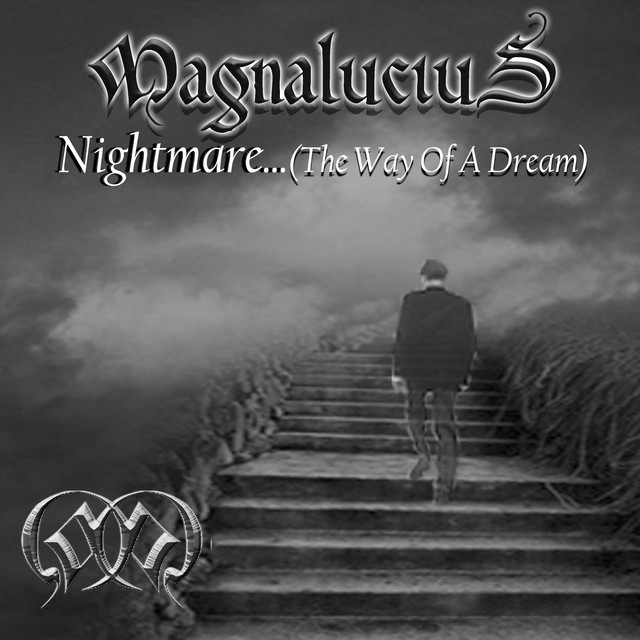 Nightmare..(the Way of a Dream)