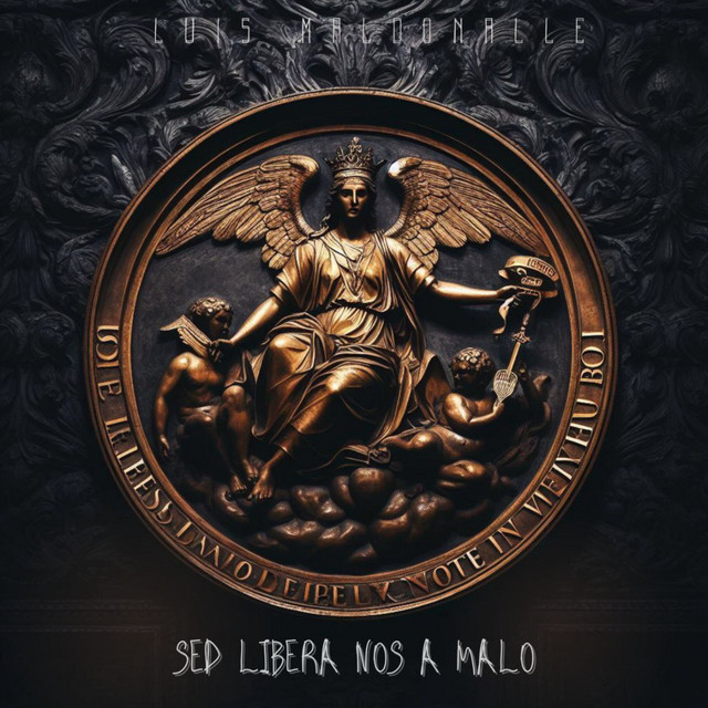 Sed Libera Nos a Malo