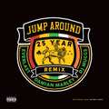Jump Around (25 Year Remix)