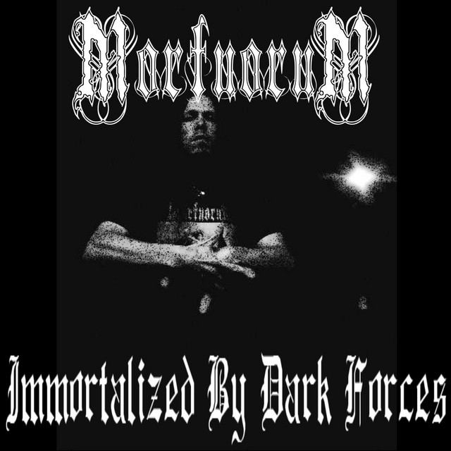 Immortalized By Dark Forces