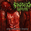 Acts of Sadistic Cruelty