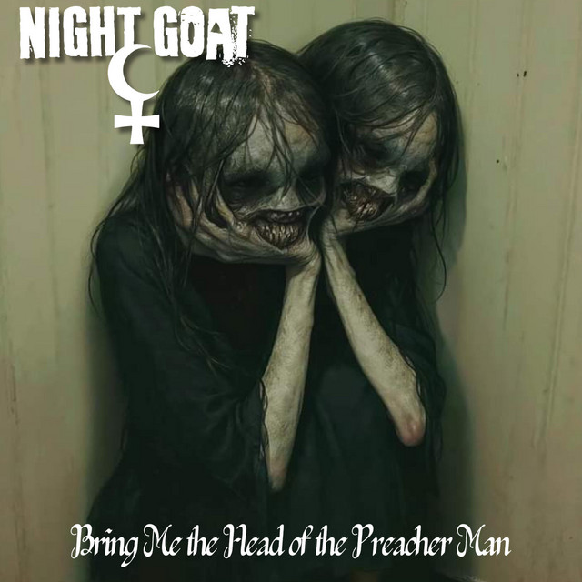 Bring Me the Head of the Preacher Man