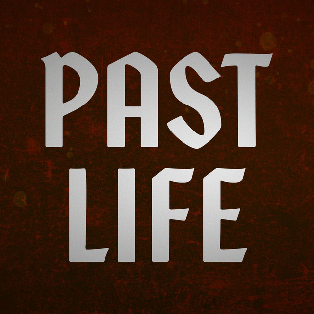 Past Life