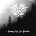 Through The Hate Forests [EP]