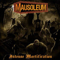 Intense Mortification