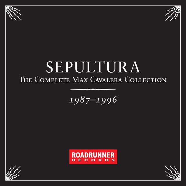 The Complete Max Cavalera Collection 1987-1996