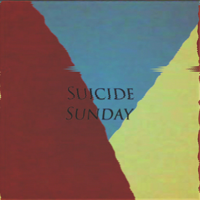 Suicide Sunday.