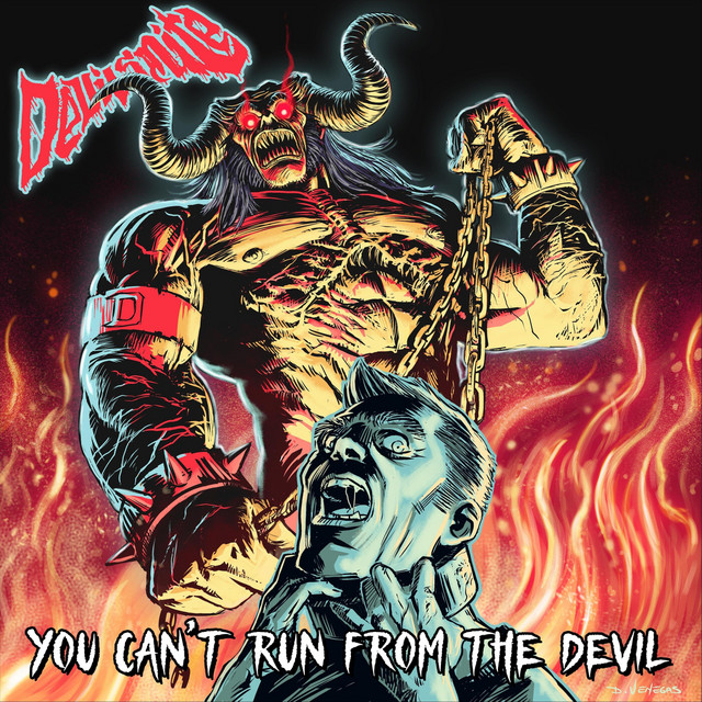 You Can't Run from the Devil