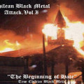 Chilean Black Metal Attack Vol I SPLIT 2012