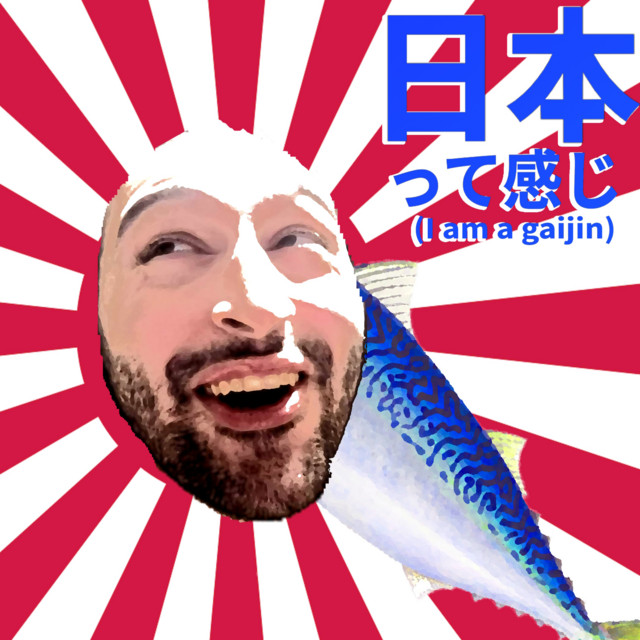 I AM A GAIJIN