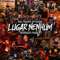 Lugar Nenhum (Titãs) feat. Henrique Fogaça