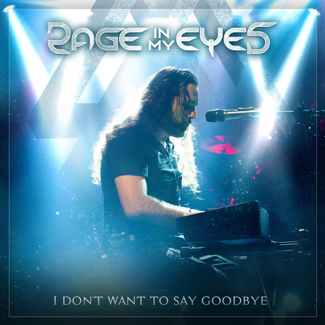 I Don't Want To Say Goodbye