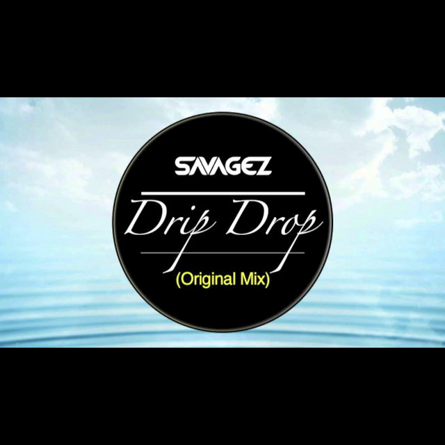 Drip Drop