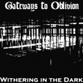 Withering in the Dark