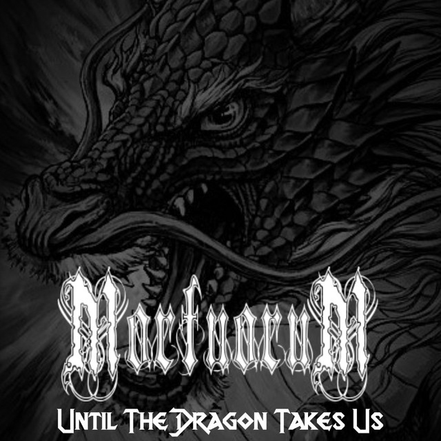 Until the Dragon Takes Us