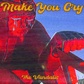 Make you cry