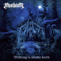Walking to Bloody Death (Full-length 08/2025)