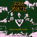 Adeus Mundo Cruel-demo ao vivo