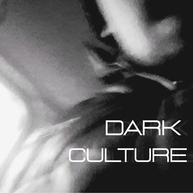 Dark Culture