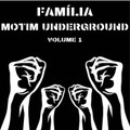 Digital Compilation - Família Motim Underground (Vol. 1)