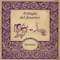 Trilogia del desamor
