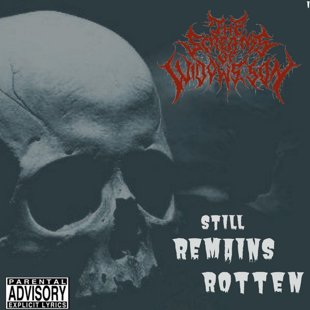 Still Remains Rotten