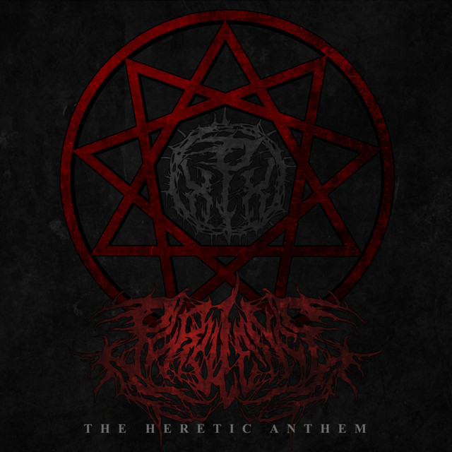 The Heretic Anthem