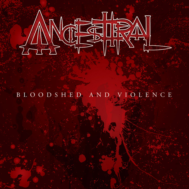 Bloodshed and Violence + Bonus Tracks