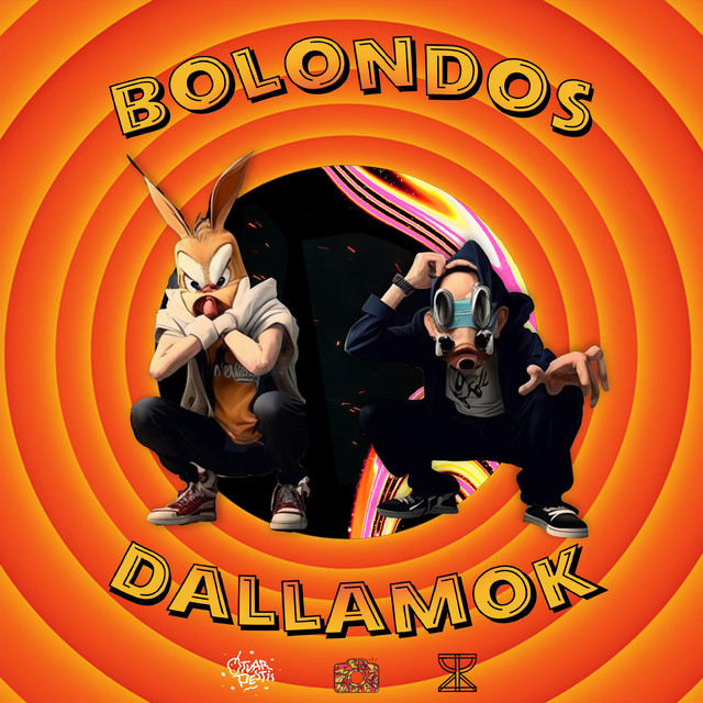 BOLONDOS DALLAMOK