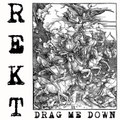 DRAG ME DOWN